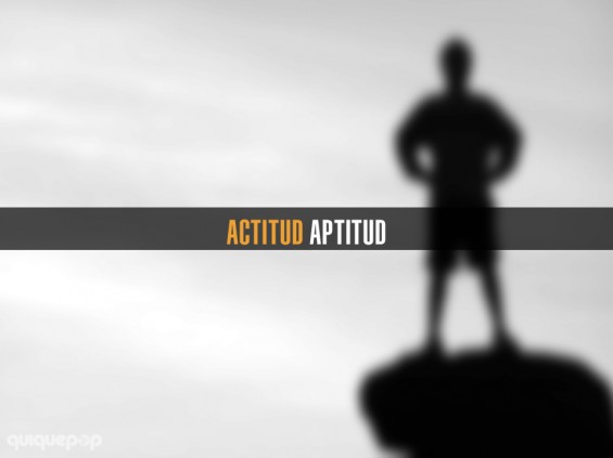 Actitud-Aptitud quiquepop