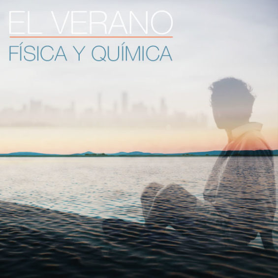 el verano fisica y quimica el blog de quiquepop