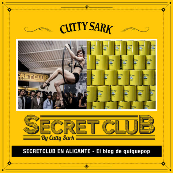 FIESTA SECRETA CUTTYSARK ALICANTE El blog de quiquepop